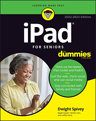 iPad For Seniors For Dummies (For Dummies (Computer/Tech))